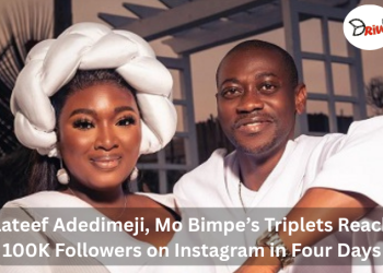 Lateef Adedimeji, Mo Bimpe’s Triplets Reach 100K Followers on Instagram in Four Days