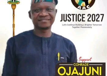 Ondo AAC Assembly Candidate Ojajuni Justice Dies, Party Mourns ‘Soldier Of The People’